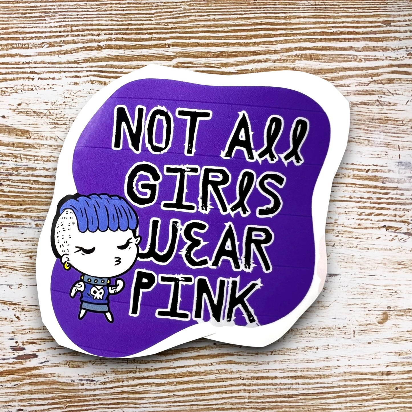 Not All Girls Wear Pink / Goth Sticker / 3” Decal / Positive Message for Girls