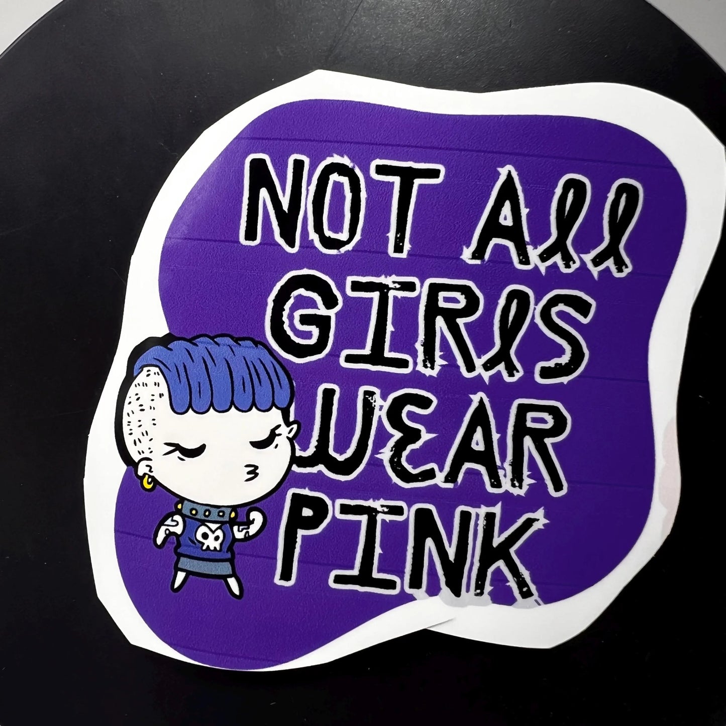 Not All Girls Wear Pink / Goth Sticker / 3” Decal / Positive Message for Girls